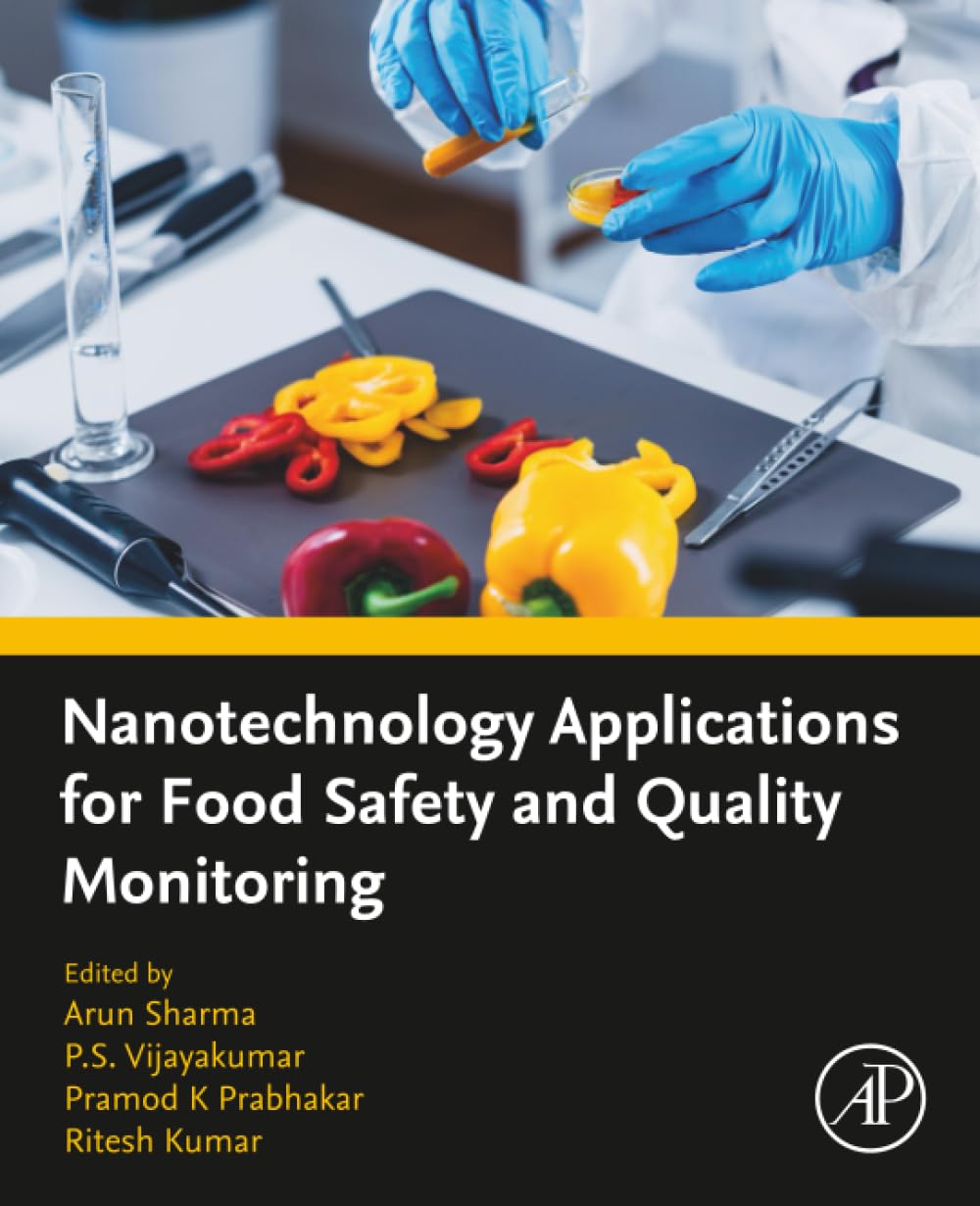 Nanotechnology Applications for Food Safety and Quality Monitoring