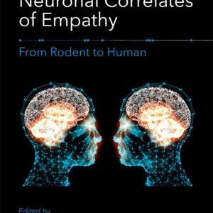Neuronal Correlates of Empathy: From Rodent to Human