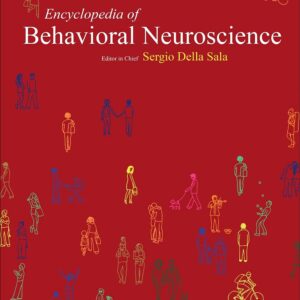 Encyclopedia of Behavioral Neuroscience