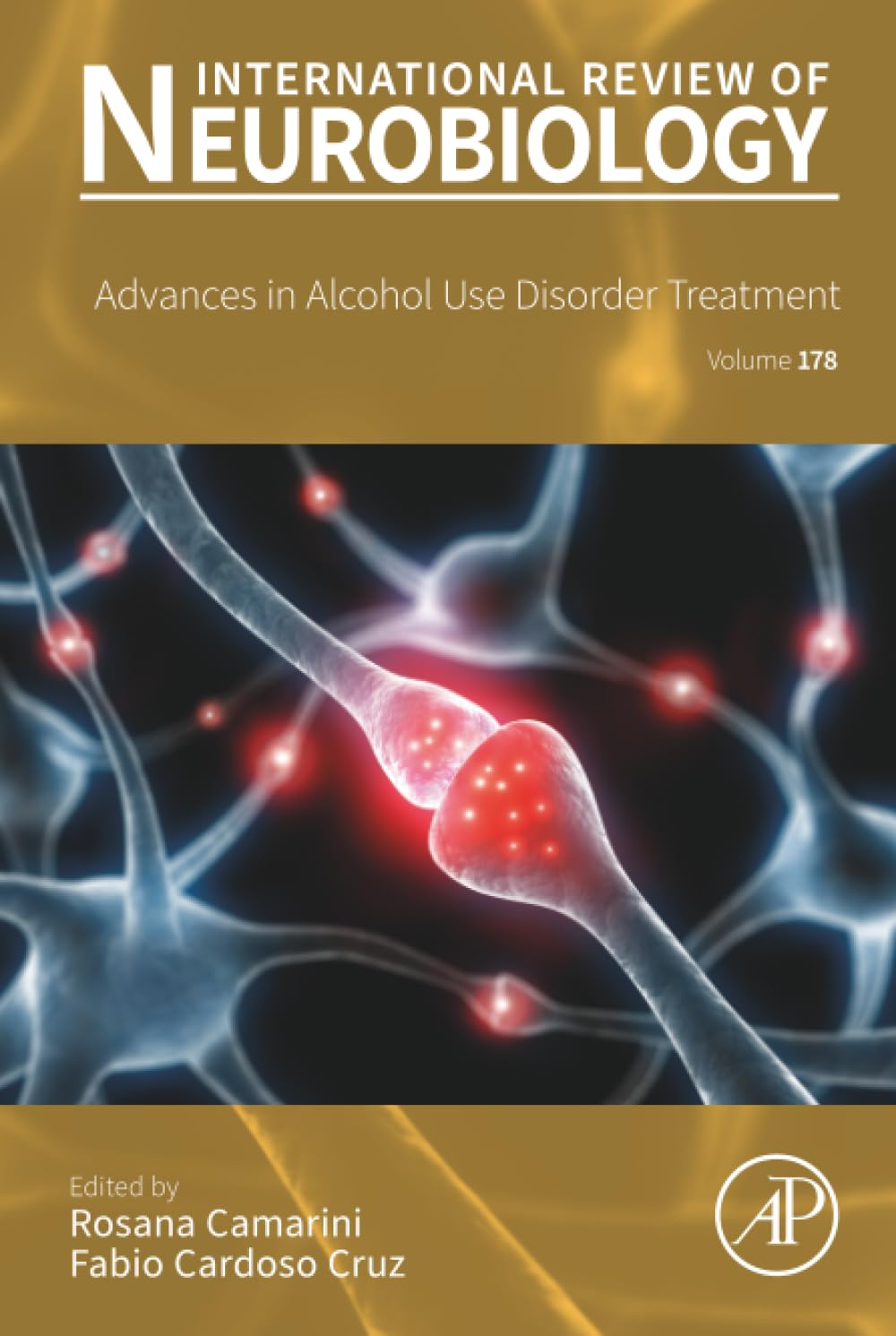 Advances in Alcohol Use Disorder Treatment (Volume 178) (International Review of Neurobiology