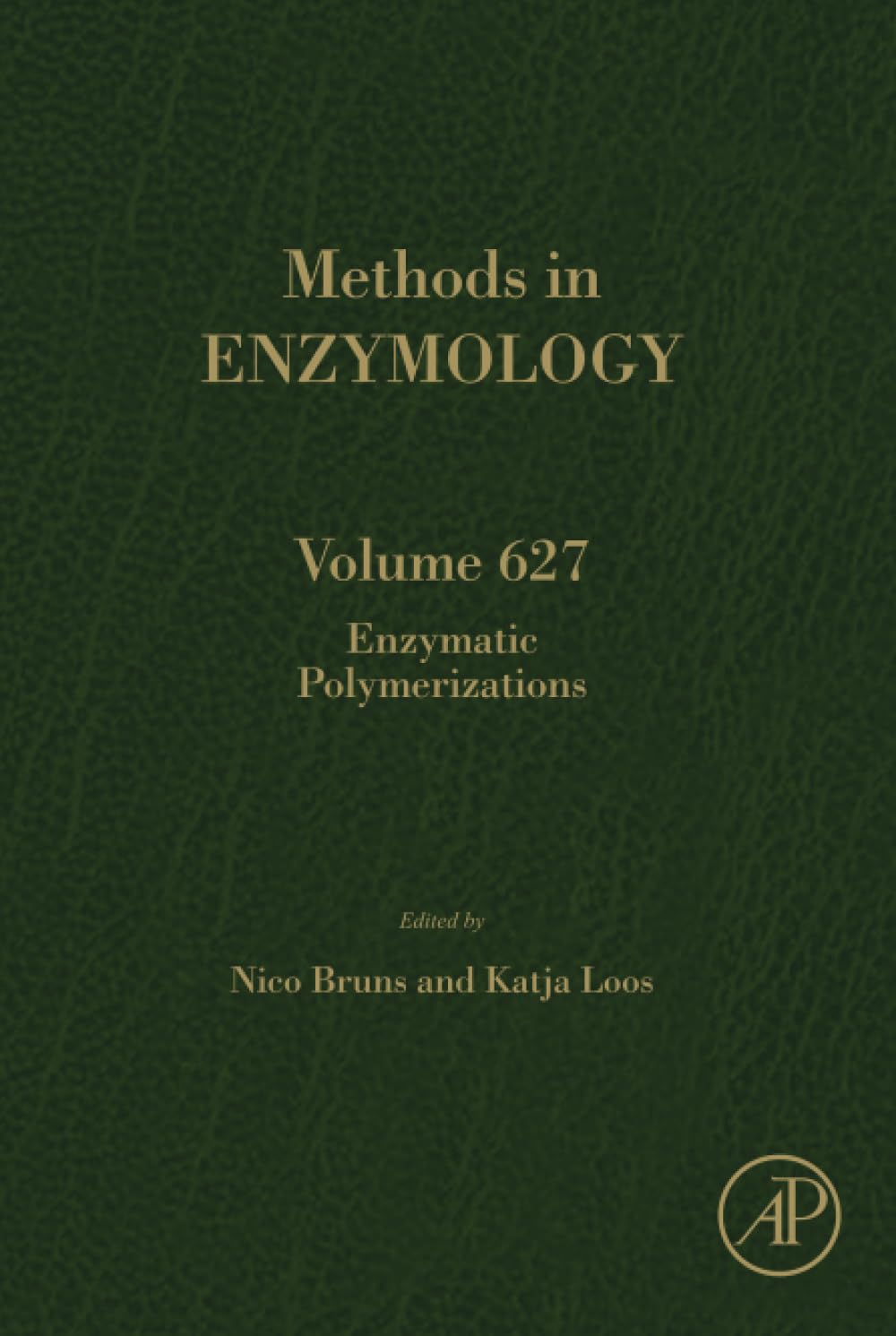 Enzymatic Polymerizations (Volume 627) (Methods in Enzymology