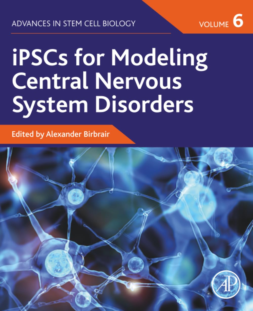 iPSCs for Modeling Central Nervous System Disorders