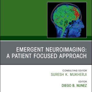 Emergent Neuroimaging: A Patient Focused Approach