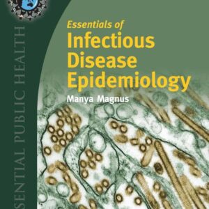 Essentials of Infectious Disease Epidemiology: . (Essential Public Health)-ISBN: 9780763734442