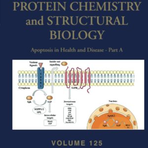 Apoptosis in Health and Disease - Part A (Volume 125) (Advances in Protein Chemistry and Structural Biology