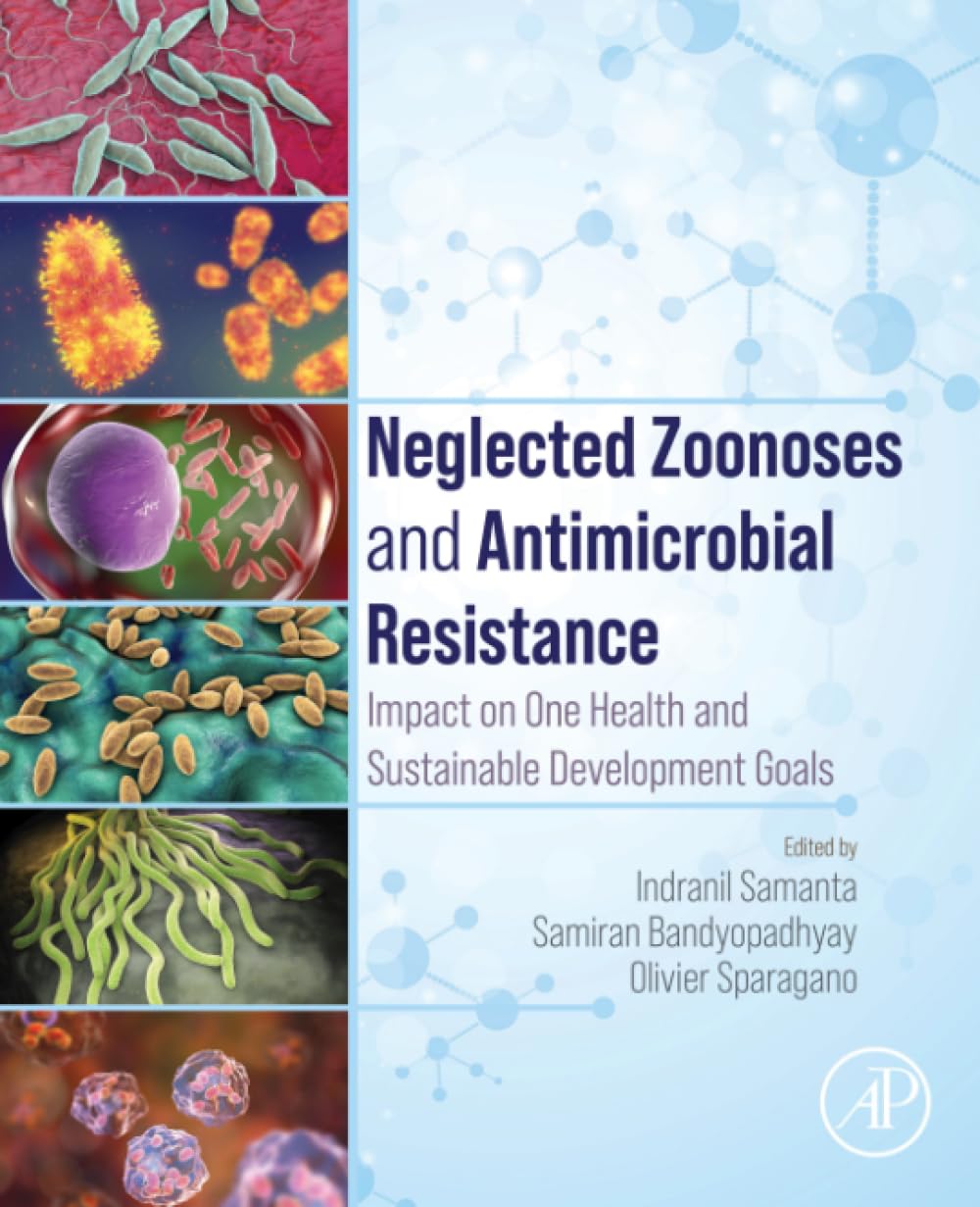 Neglected Zoonoses and Antimicrobial Resistance: Impact on One Health and Sustainable Development Goals