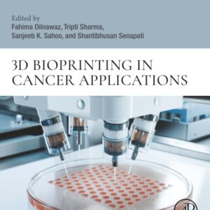 3D Bioprinting in Cancer Applications