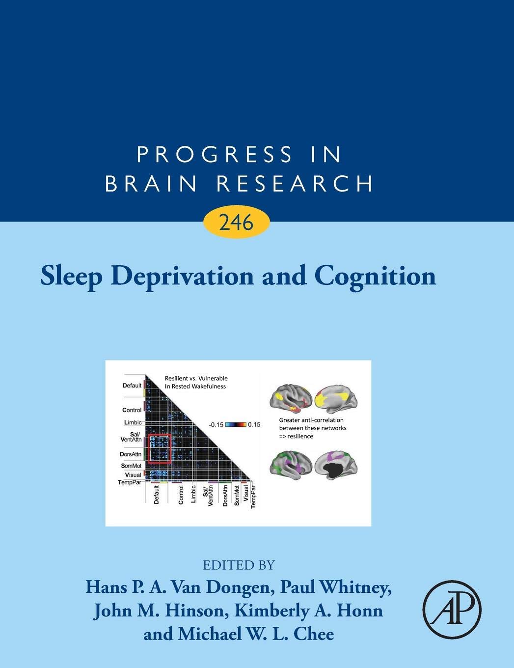 Sleep Deprivation and Cognition (Volume 246) (Progress in Brain Research