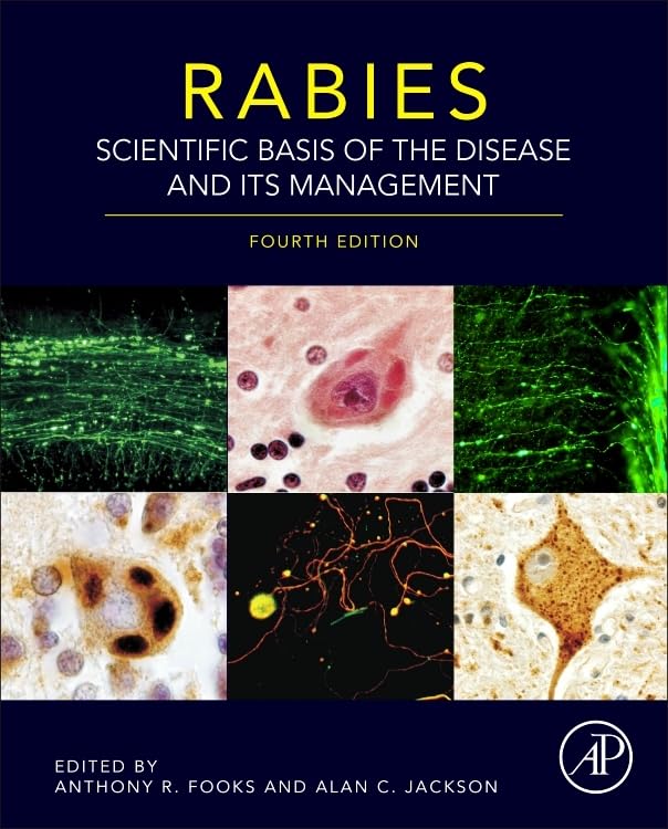 Rabies: Scientific Basis of the Disease and Its Management