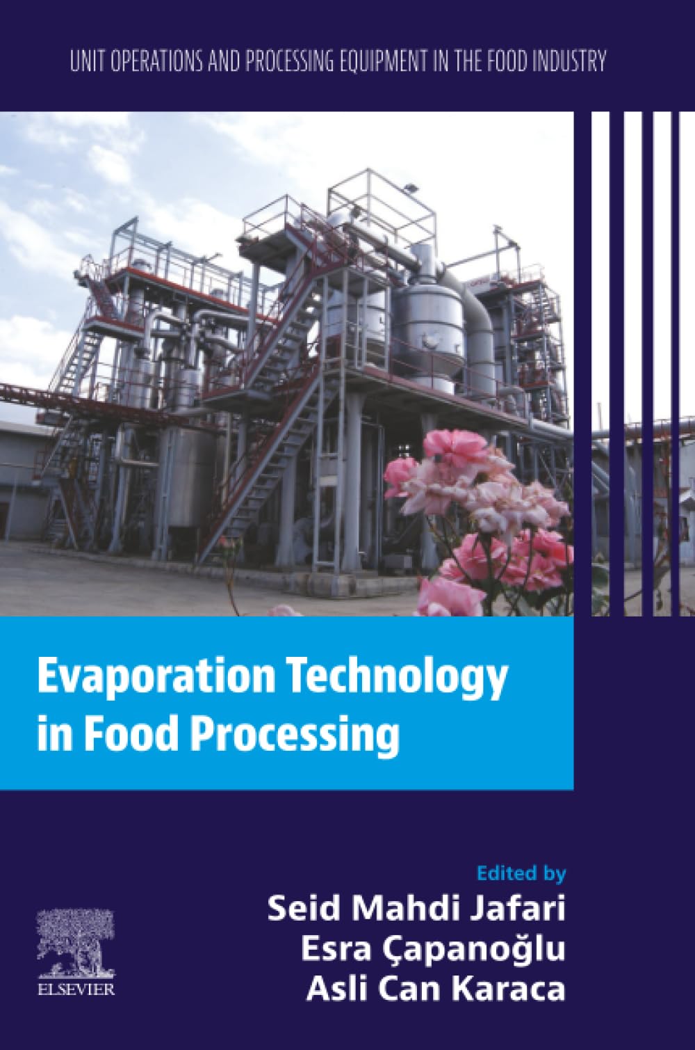 Evaporation Technology in Food Processing: Unit Operations and Processing Equipment in the Food Industry