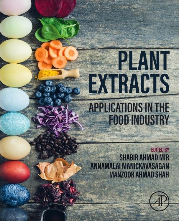 Plant Extracts: Applications in the Food Industry