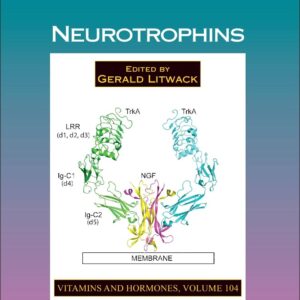 Neurotrophins (Volume 104) (Vitamins and Hormones