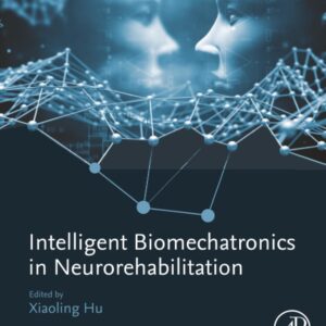 Intelligent Biomechatronics in Neurorehabilitation
