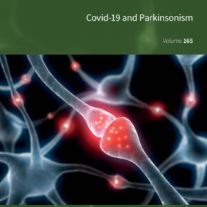 Covid-19 and Parkinsonism (Volume 165) (International Review of Neurobiology