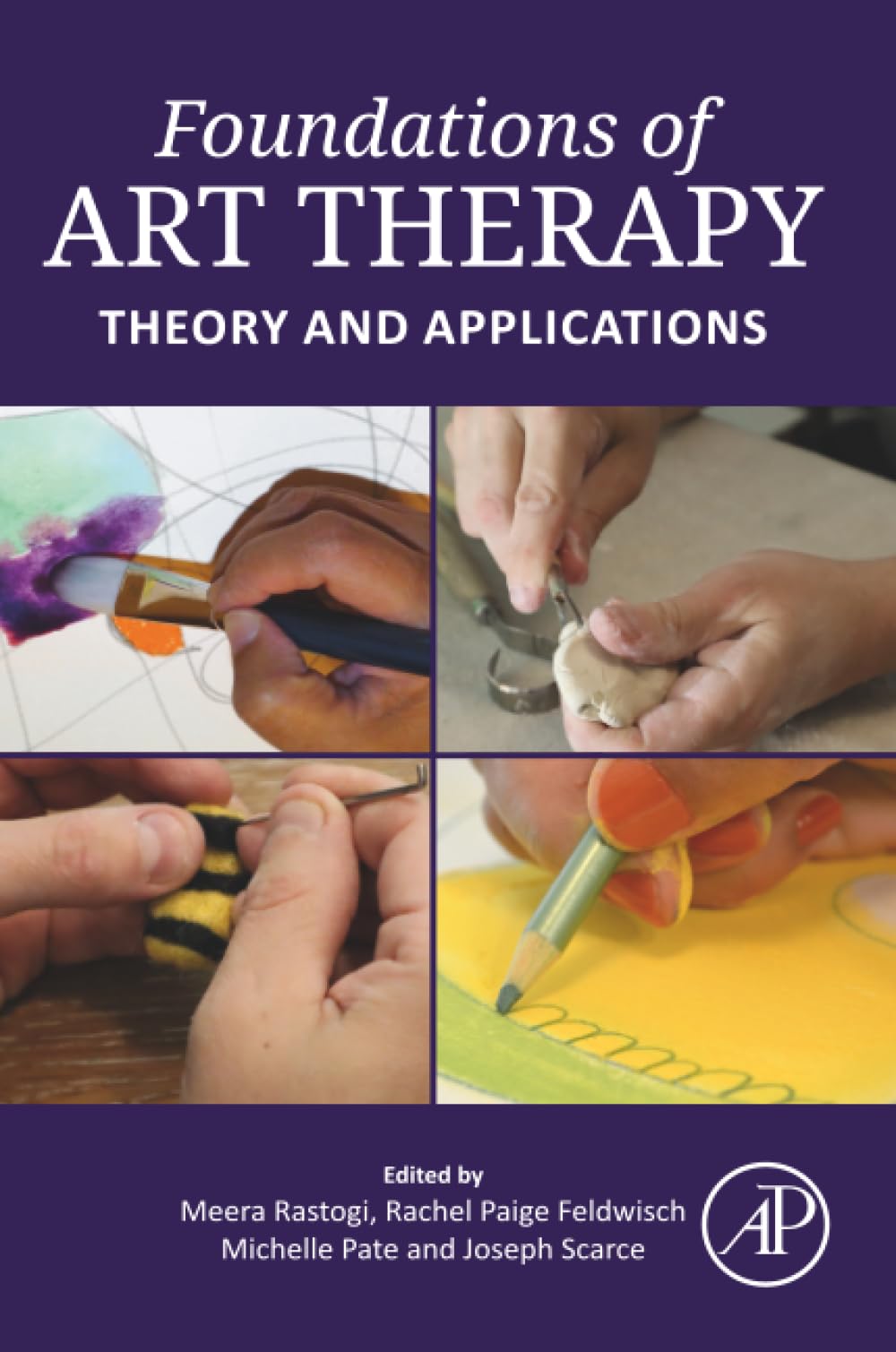 Foundations of Art Therapy: Theory and Applications-ISBN: 9780128243084