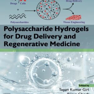 Polysaccharide Hydrogels for Drug Delivery and Regenerative Medicine