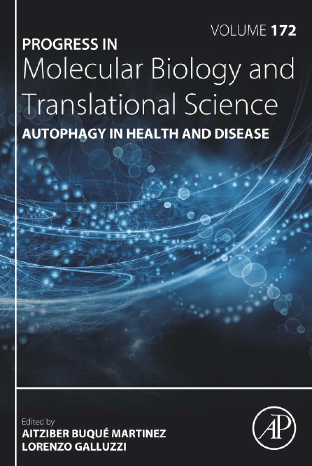 Autophagy in Health and Disease (Volume 172) (Progress in Molecular Biology and Translational Science