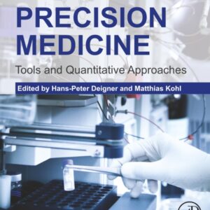 Precision Medicine: Tools and Quantitative Approaches