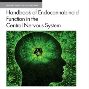 Handbook of Endocannabinoid Function in the Central Nervous System (Volume 33) (Handbook of Behavioral Neuroscience