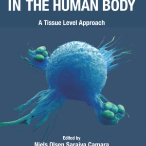 Macrophages in the Human Body: A Tissue Level Approach