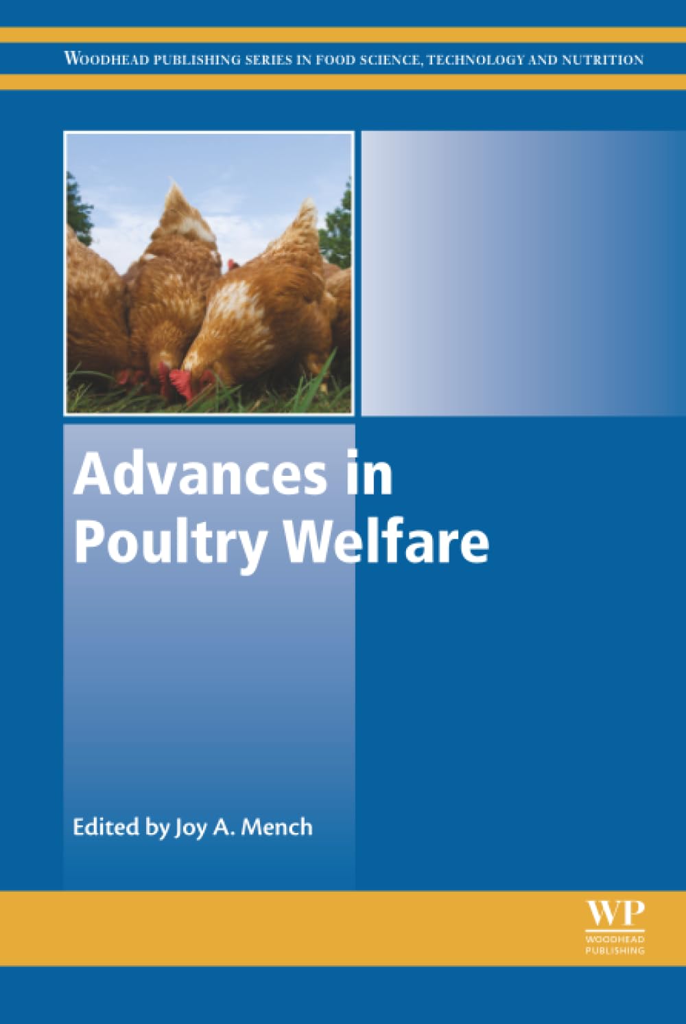 Advances in Poultry Welfare (Woodhead Publishing Series in Food Science