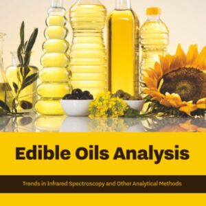 Edible Oils Analysis: Trends In Infrared Spectroscopy And Other Analytical Methods
