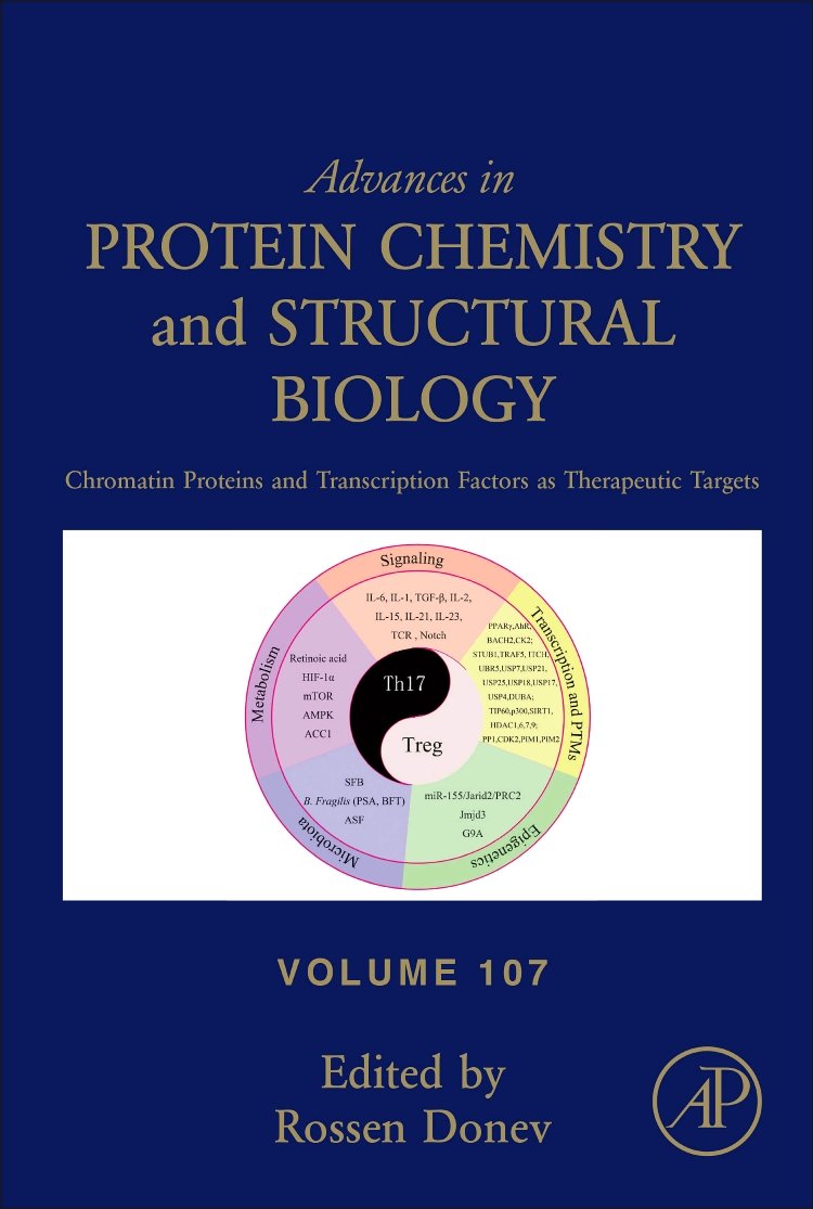 Chromatin Proteins and Transcription Factors as Therapeutic Targets (Volume 107) (Advances in Protein Chemistry and Structural Biology