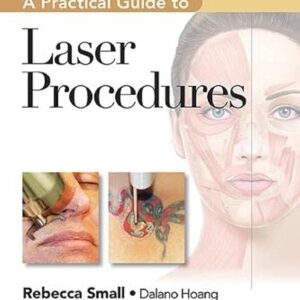 A Practical Guide to Laser Procedures-ISBN: 9781609131500