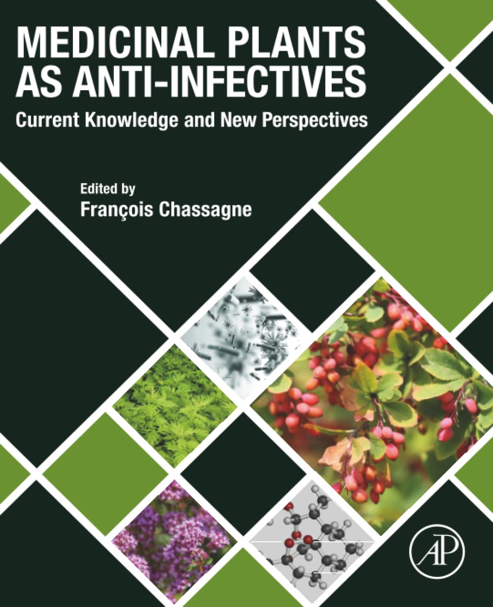 Medicinal Plants as Anti-infectives: Current Knowledge and New Perspectives