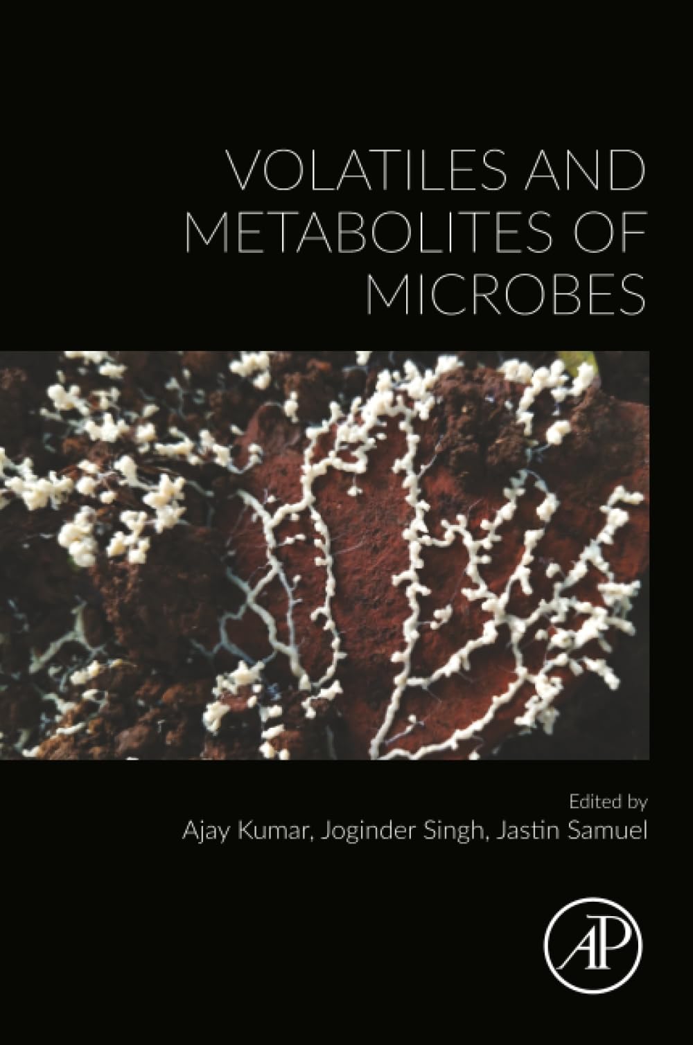 Volatiles and Metabolites of Microbes