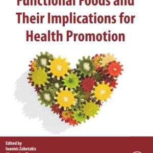 Functional Foods and their Implications for Health Promotion