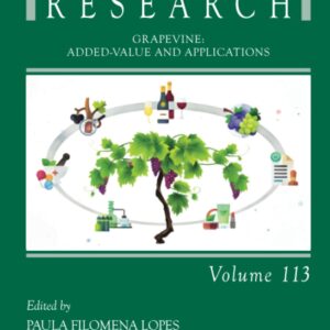 Grapevine: Added-Value and Applications (Volume 113) (Advances in Botanical Research