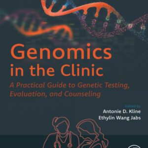 Genomics in the Clinic: A Practical Guide to Genetic Testing