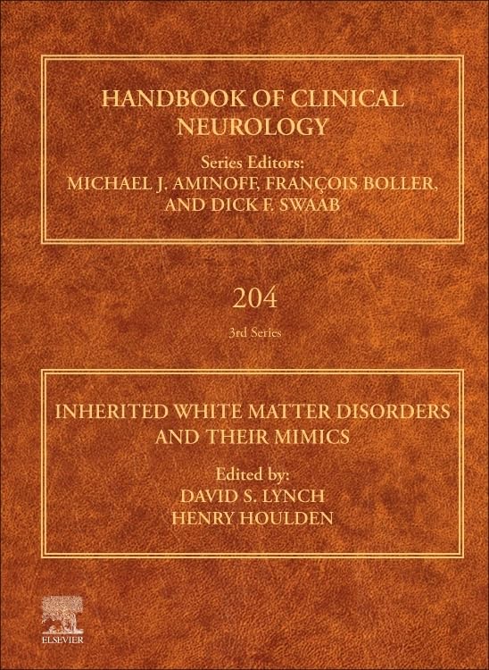 Inherited White Matter Disorders and Their Mimics (Volume 204) (Handbook of Clinical Neurology