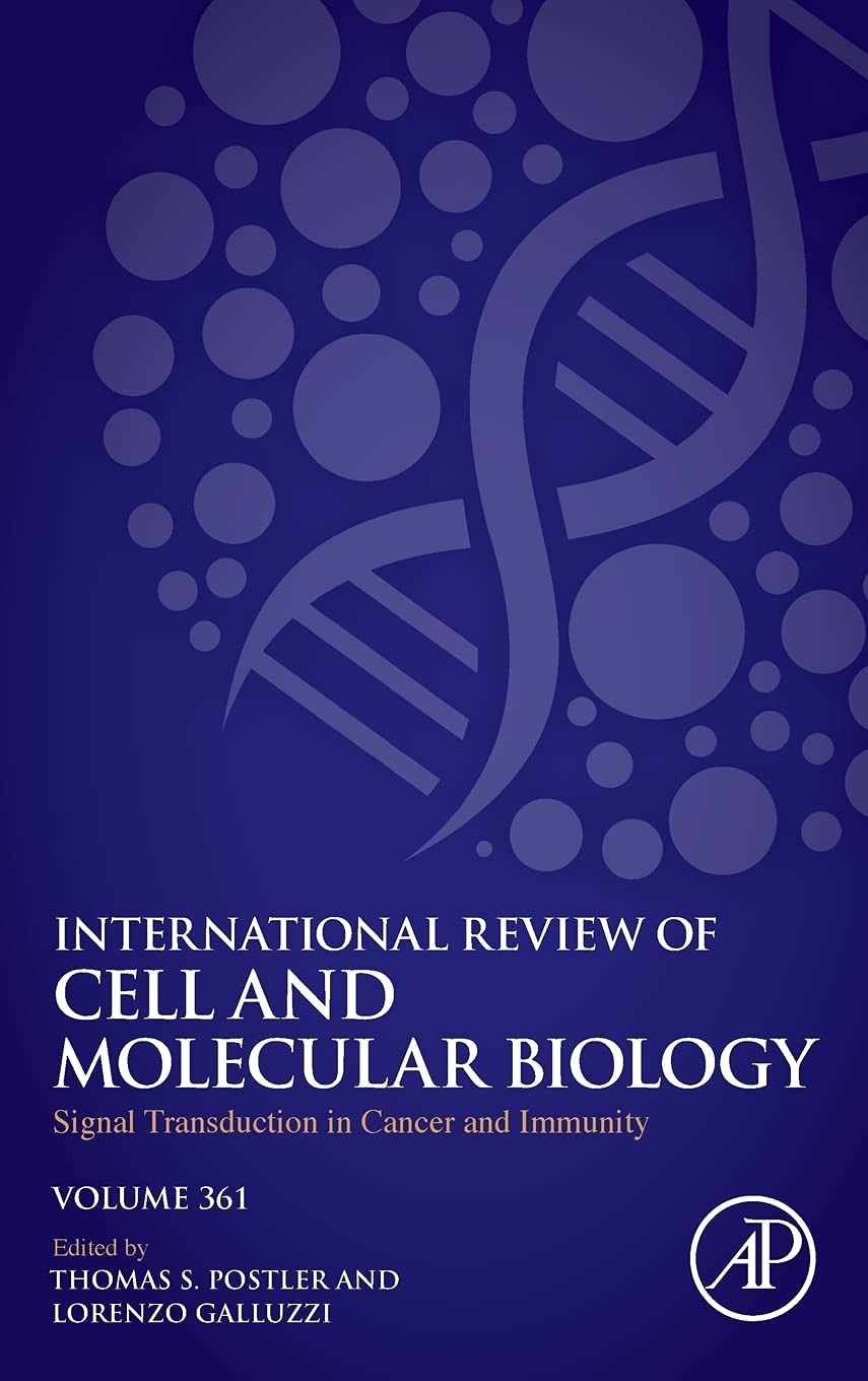 Signal Transduction in Cancer and Immunity (Volume 361) (International Review of Cell and Molecular Biology
