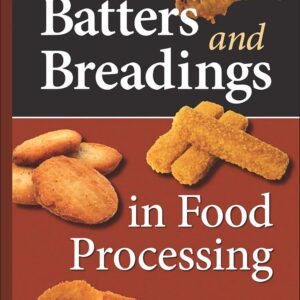 Batters and Breadings in Food Processing 2nd Edition
