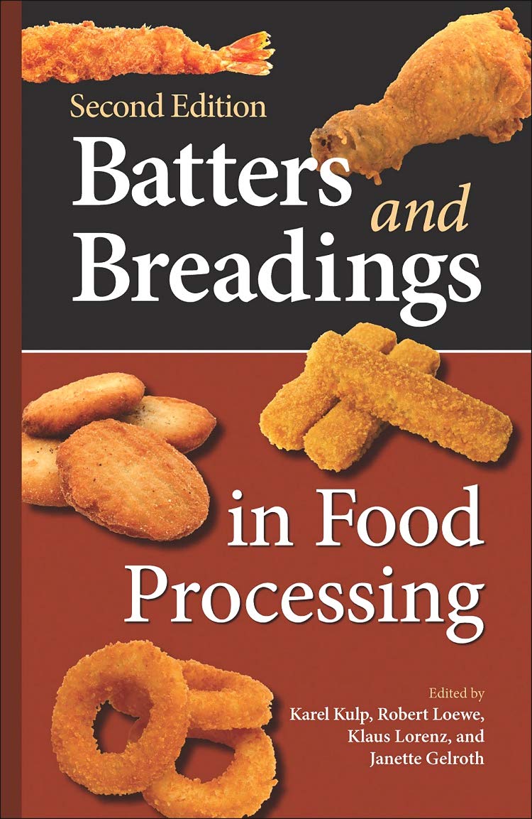 Batters and Breadings in Food Processing 2nd Edition