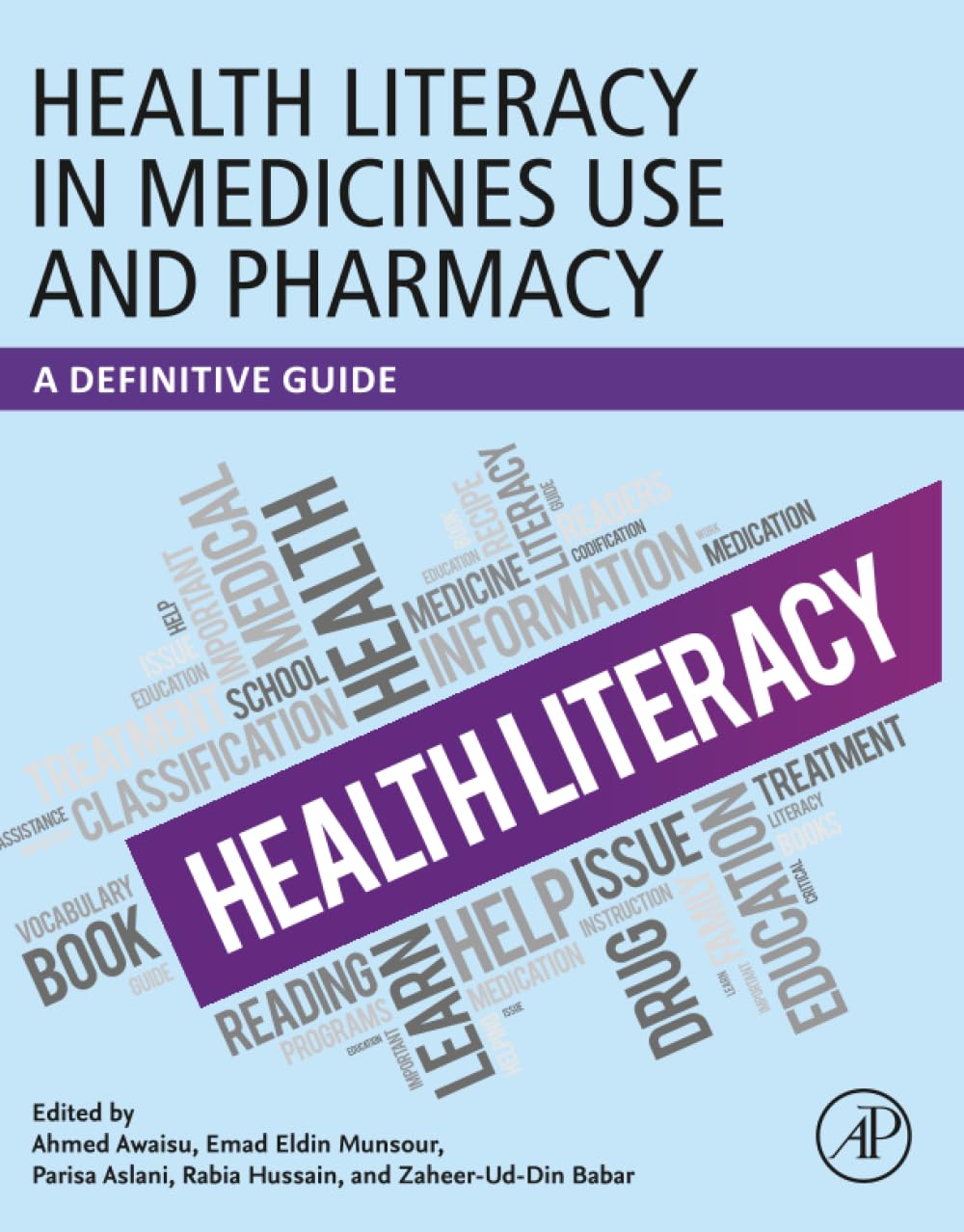 Health Literacy in Medicines Use and Pharmacy: A Definitive Guide