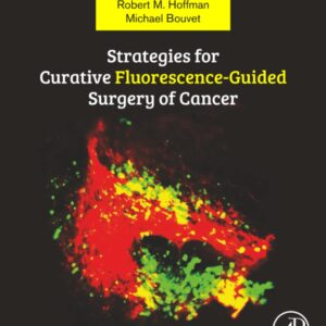 Strategies for Curative Fluorescence-Guided Surgery of Cancer