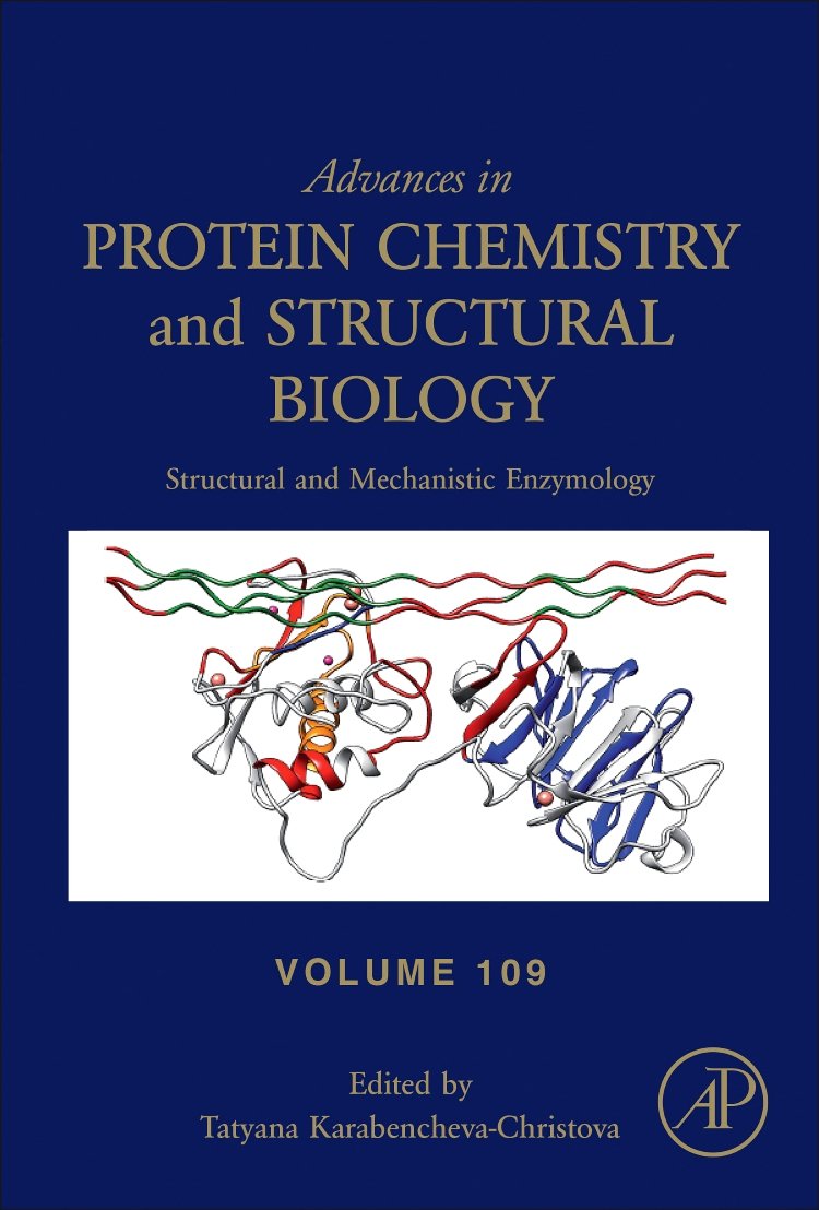 Structural and Mechanistic Enzymology (Volume 109) (Advances in Protein Chemistry and Structural Biology