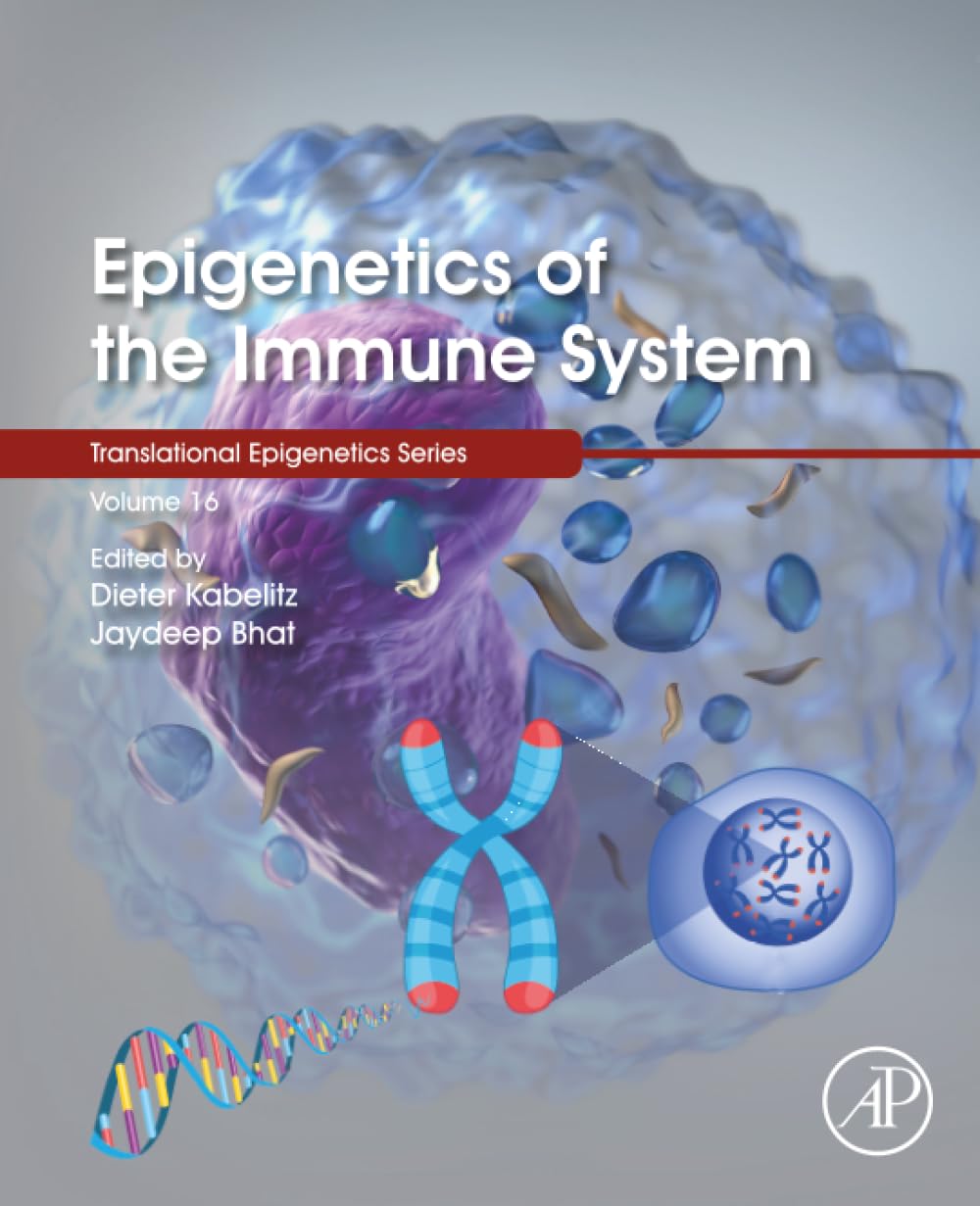 Epigenetics of the Immune System (Volume 16) (Translational Epigenetics