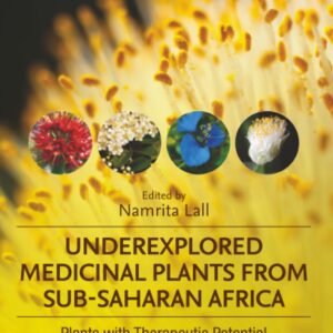 Underexplored Medicinal Plants from Sub-Saharan Africa: Plants with Therapeutic Potential for Human Health