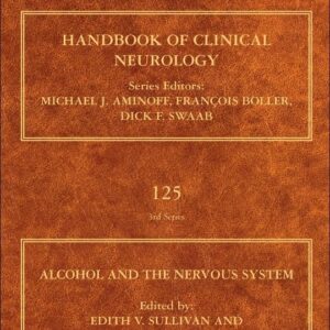 Alcohol and the Nervous System (Volume 125) (Handbook of Clinical Neurology