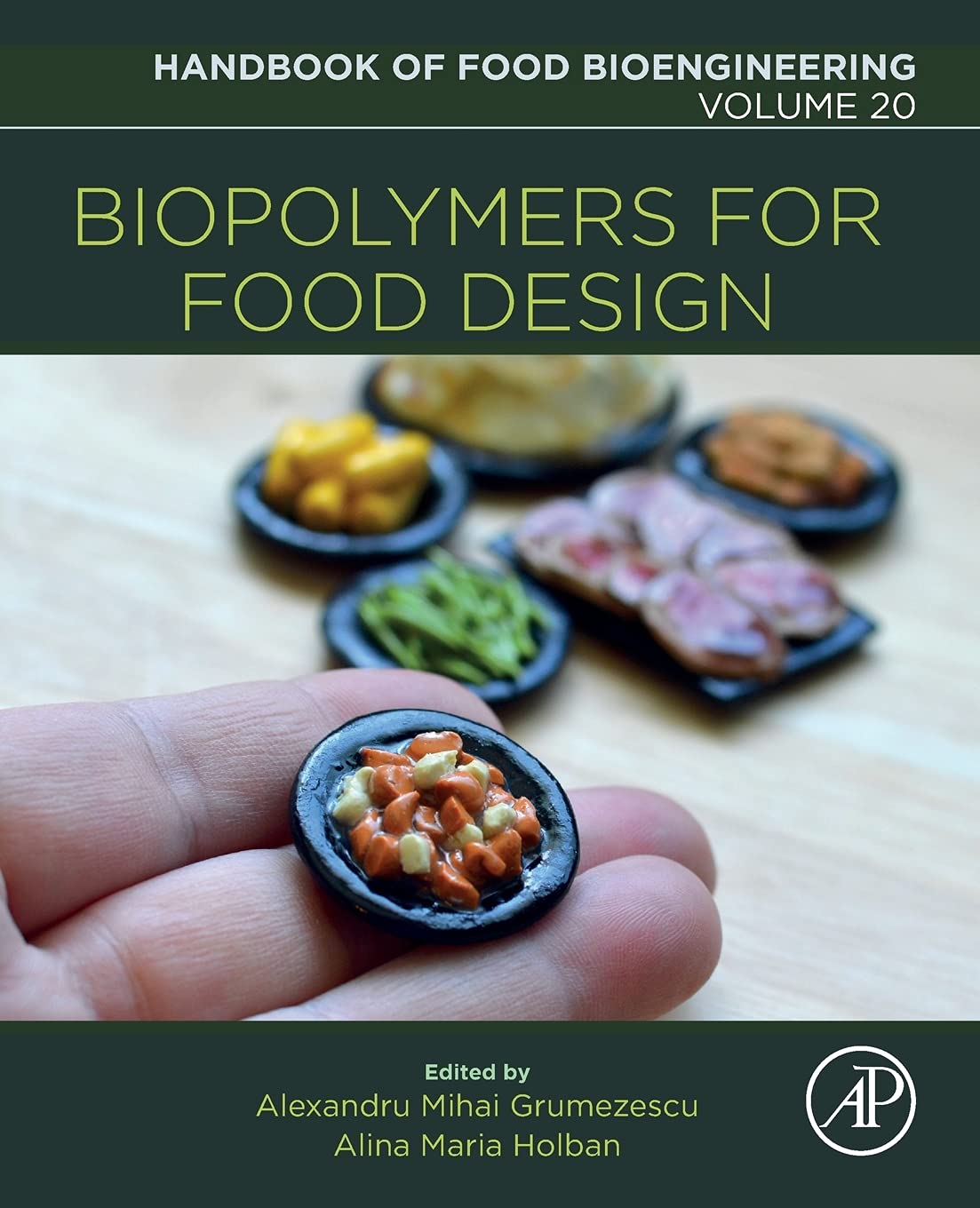 Biopolymers for Food Design (Volume 20) (Handbook of Food Bioengineering