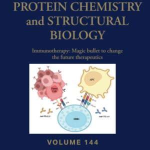 Immunotherapy: Magic Bullet to Change the Future Therapeutics (Volume 144) (Advances in Protein Chemistry and Structural Biology