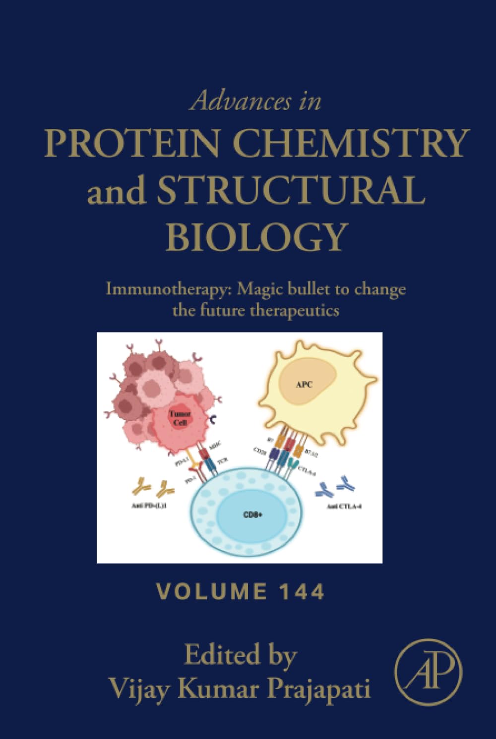Immunotherapy: Magic Bullet to Change the Future Therapeutics (Volume 144) (Advances in Protein Chemistry and Structural Biology
