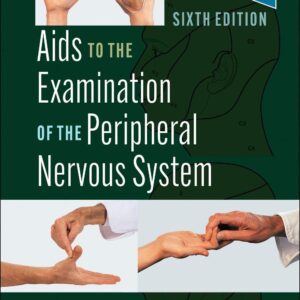 Aids to the Examination of the Peripheral Nervous System