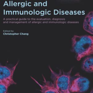 Allergic and Immunologic Diseases: A Practical Guide to the Evaluation
