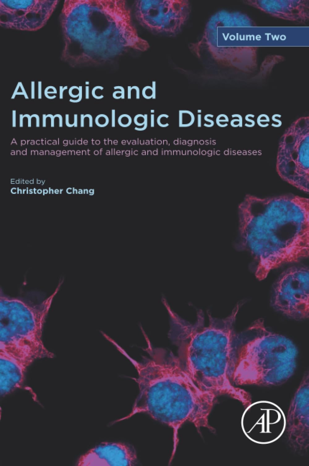 Allergic and Immunologic Diseases: A Practical Guide to the Evaluation