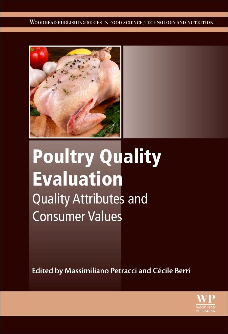 Poultry Quality Evaluation: Quality Attributes and Consumer Values (Woodhead Publishing Series in Food Science